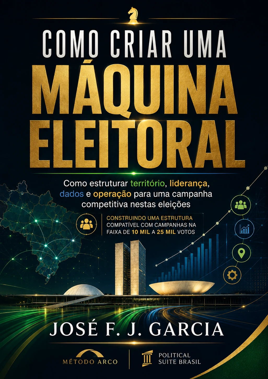 Capa do livro Como Criar uma Máquina Eleitoral